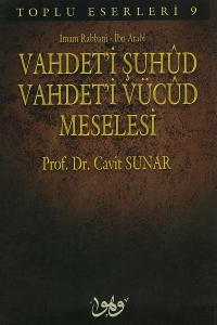Vahdet'i Şuud Vahdet'i Vücud Meselesi - Prof. Dr. Cavit Sunar